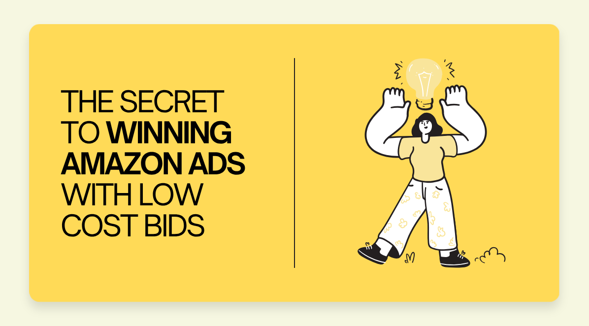 winning amazon ads with low cost bods